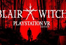 Photo of Blair Witch VR está listo para estrenarse en PSVR
